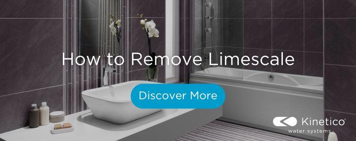 how to remove limescale kinetico blog
